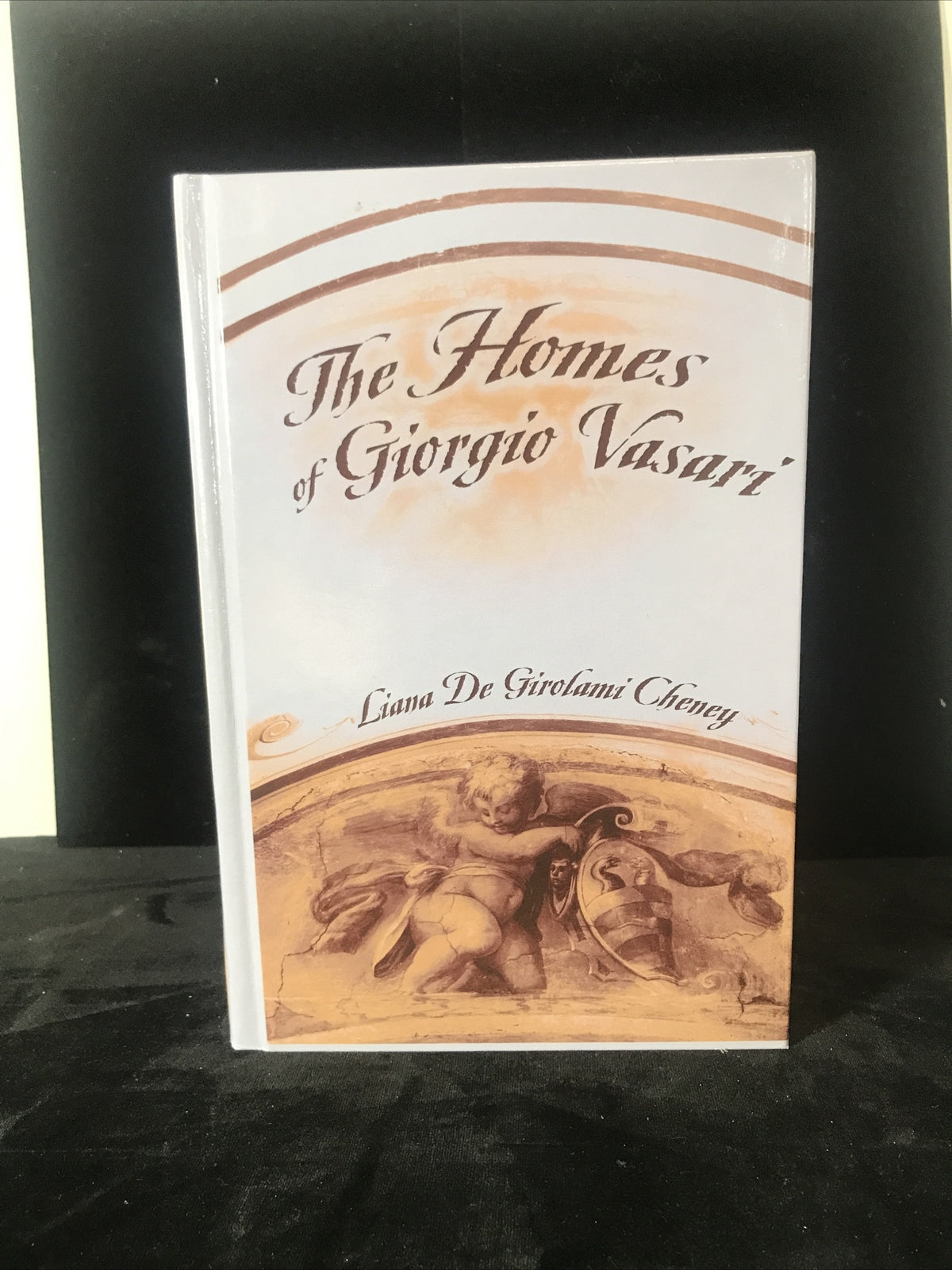 The Homes Of Giorgio Vasari by Cheney 2006 Hardcover Excellent