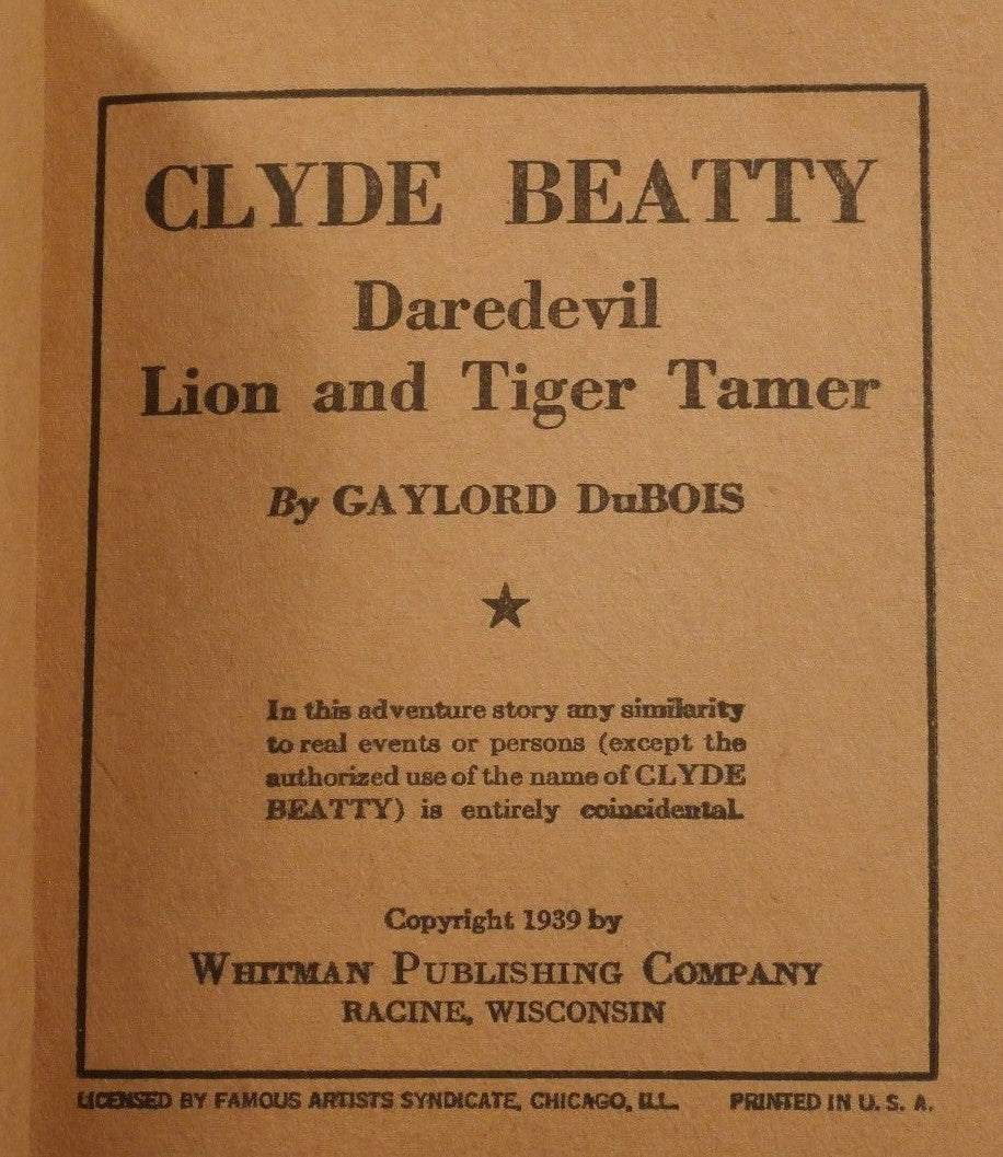 1939 BETTER LITTLE BOOK #1410 CLYDE BEATTY DAREDEVIL LION & TIGER TAMER